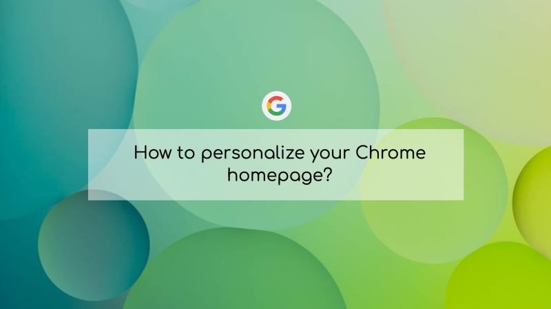 How to personalize your Chrome homepage