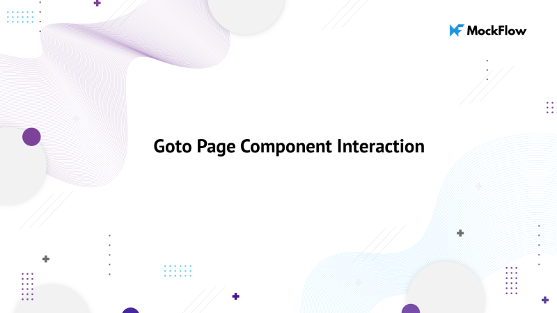 Goto Page Component Interaction